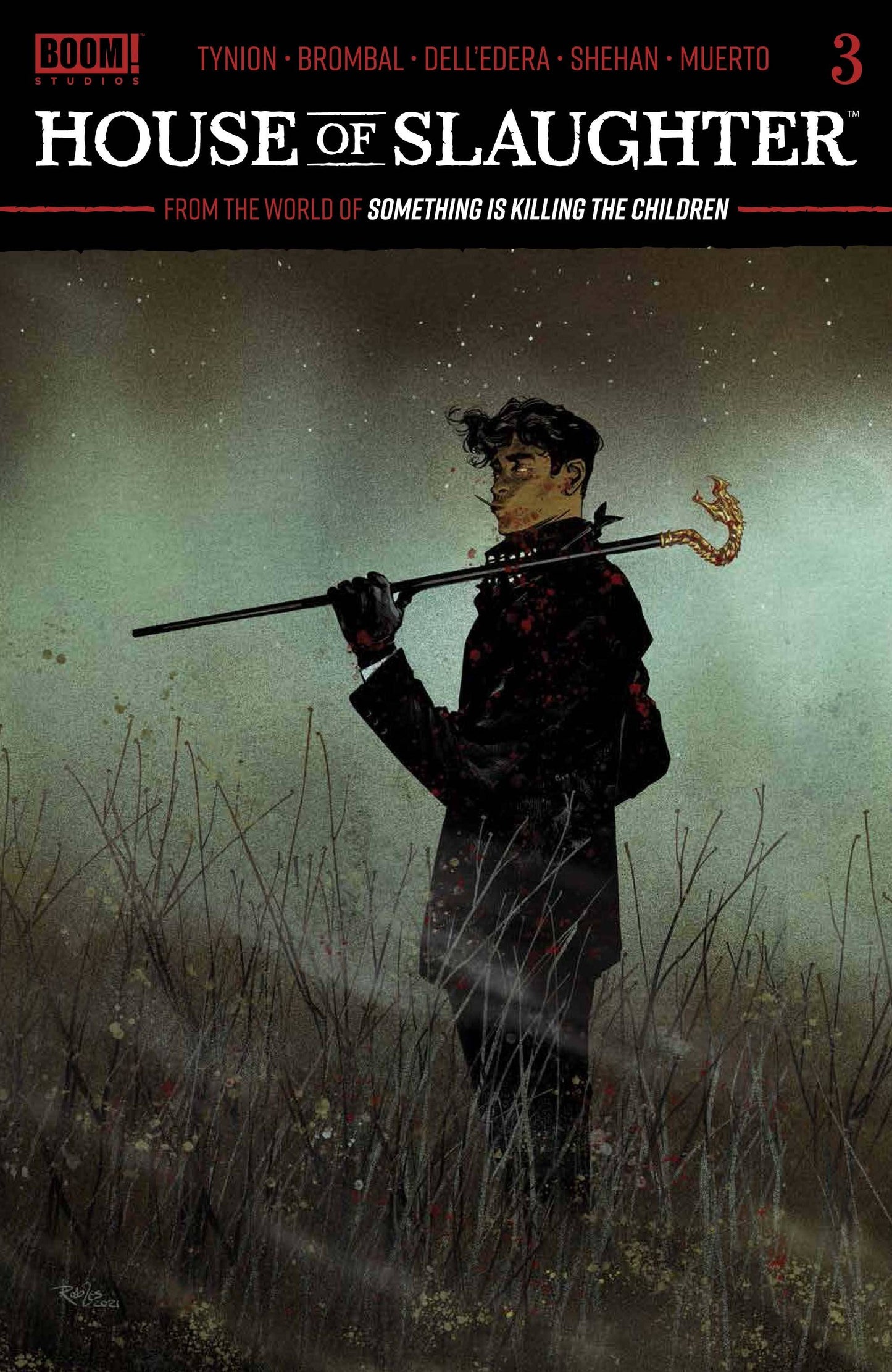 HOUSE OF SLAUGHTER #3 2ND PRINT ROBLES VARIANT 2022 House of Slaughter BOOM! STUDIOS