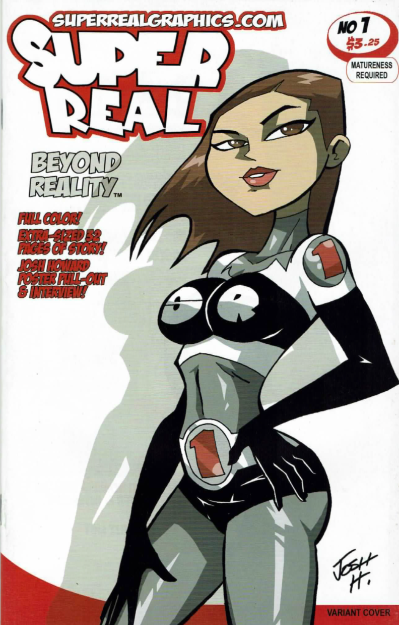 SUPER REAL #1 JOSH HOWARD VARIANT 2005 comic book SUPER REAL GRAPHICS
