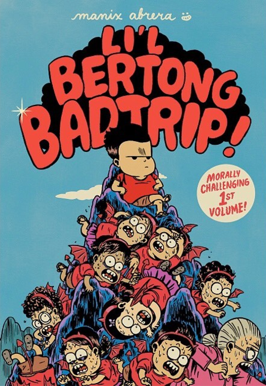 Li'l BERTONG BADTRIP! TP BY MANIX ABRERA GRAPHIC NOVEL MANIX