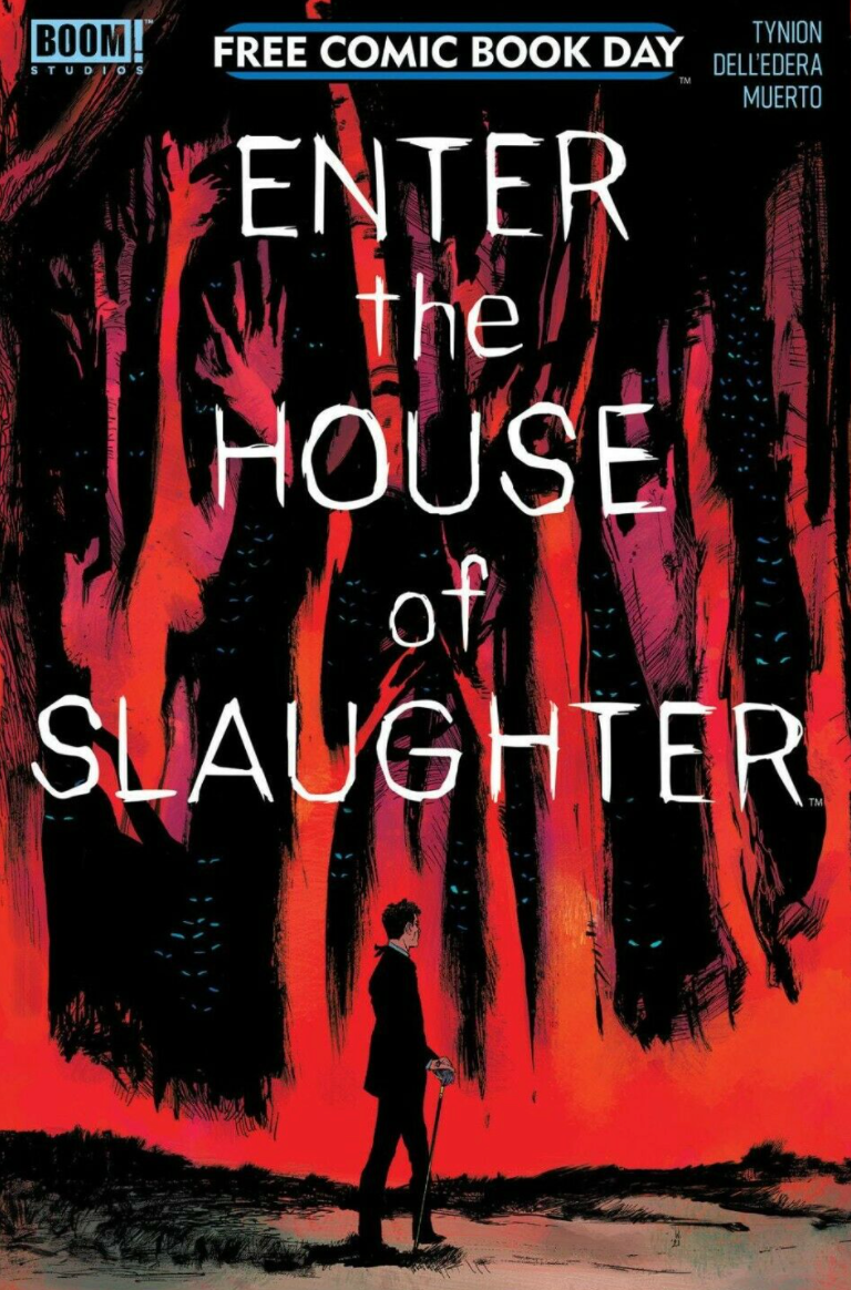 ENTER THE HOUSE OF SLAUGHTER UNSTAMPED FCBD 2021 House of Slaughter BOOM! STUDIOS