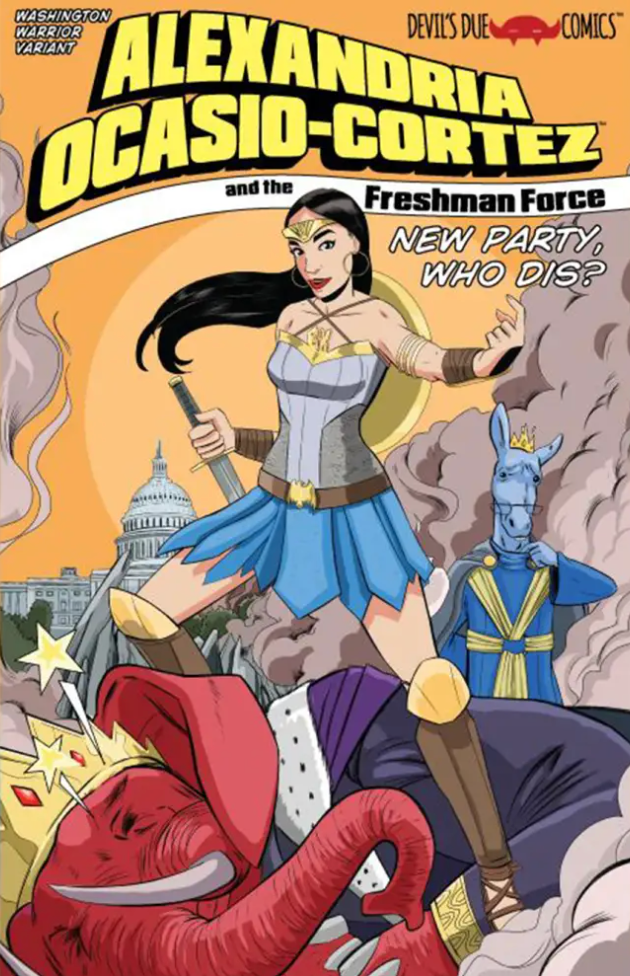 ALEXANDRIA OCASIO CORTEZ & FRESHMAN FORCE WHO DIS ONE SHOT WASHINGTON WARRIOR VARIANT 2019 AOC DYNAMIC FORCES