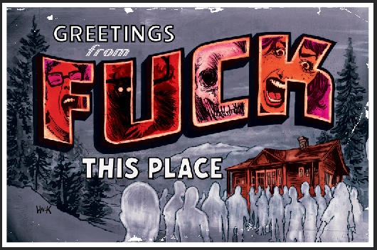 F*CK THIS PLACE #1 (I HATE THIS PLACE) SSCO EXCLUSIVE ROBERT HACK VARIANT 2022 comic book IMAGE COMICS Default Title