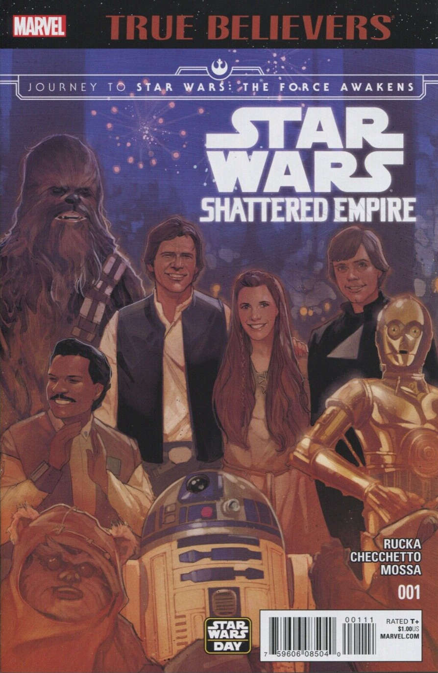 TRUE BELIEVERS STAR WARS SHATTERED EMPIRE #1 (REPRINT JOURNEY TO STAR WARS THE FORCE AWAKENS SHATTERED EMPIRE #1) Star Wars MARVEL COMICS