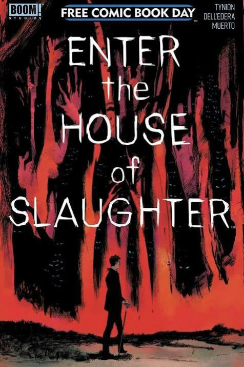 FREE HOUSE OF SLAUGHTER #1 SSCO HACK & FCBD HOS with PURCHASE OF SOMETHING IS KILLING CHILDREN DLX HC BOOK 01 SSCO EXCLUSIVE FRISON VARIANT Something is Killing the Children BOOM! STUDIOS