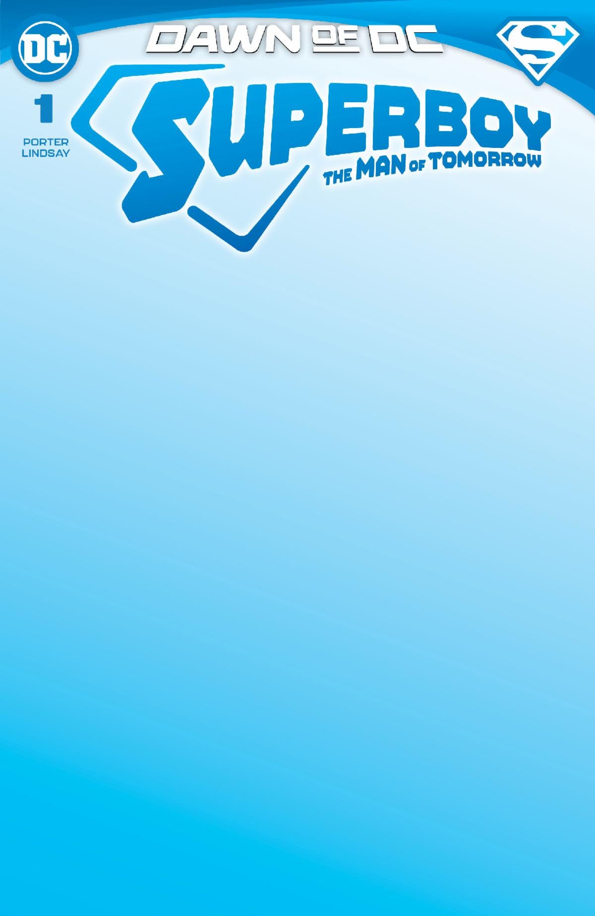 SUPERBOY THE MAN OF TOMORROW #1 (OF 6) CVR D BLANK CARD STOCK VARIANT 2023 Superboy DC COMICS