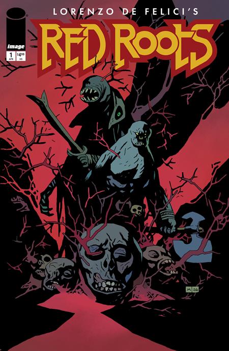 04/22/2026 RED ROOTS #1 F MIKE MIGNOLA VARIANT IMAGE COMICS