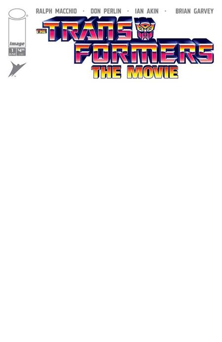 06/03/2026 TRANSFORMERS THE MOVIE 40TH ANNIVERSARY EDITION #1 (OF 3) CVR D BLANK SKETCH VAR (Allocations May Oc IMAGE COMICS