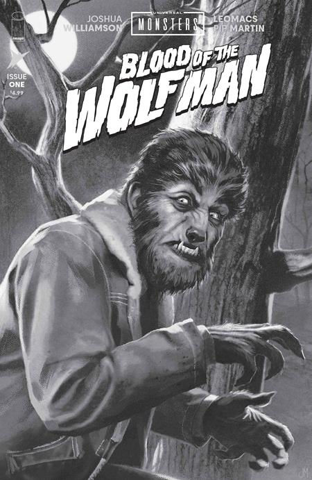 06/24/2026 UNIVERSAL MONSTERS BLOOD OF THE WOLF MAN #1 (OF 4) 1:25 JOSHUA MIDDLETON CLASSIC HORROR B&W VARIANT IMAGE COMICS