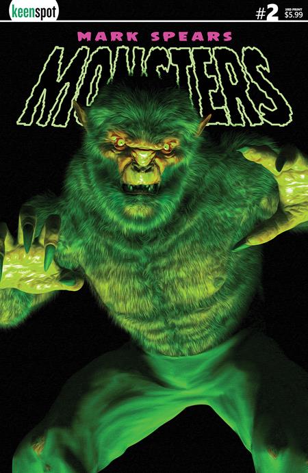 MARK SPEARS MONSTERS #2 3RD PRINT WEREWOLF VARIANT 2025 Universal Monsters KEENSPOT ENTERTAINMENT