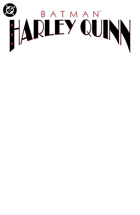 BATMAN HARLEY QUINN #1 FACSIMILE EDITION CVR D BLANK VARIANT 2025 DC COMICS