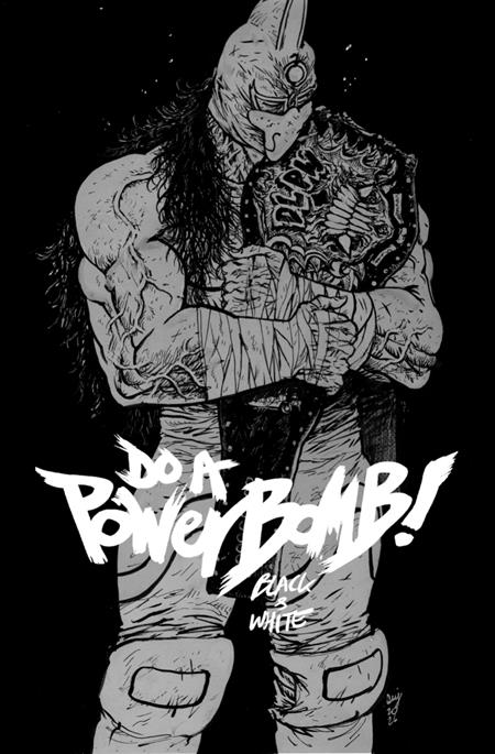 08/26/2026 DO A POWERBOMB BLACK AND WHITE #2 (OF 3) CVR A DANIEL WARREN JOHNSON IMAGE COMICS