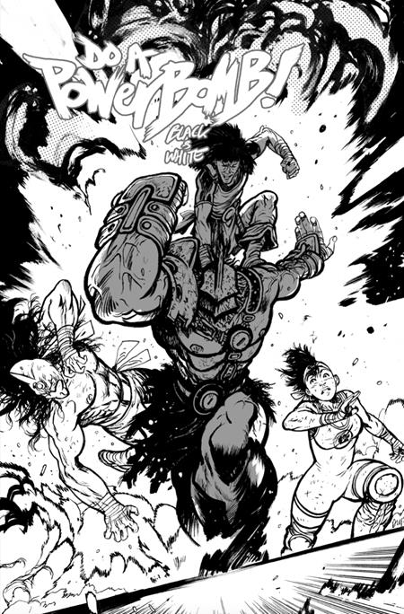 08/26/2026 DO A POWERBOMB BLACK AND WHITE #2 (OF 3) CVR C DANIEL WARREN JOHNSON ACTION VAR IMAGE COMICS