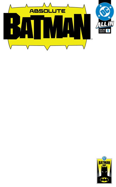 BATMAN DAY 2025 ABSOLUTE BATMAN #1 CVR C BLANK VARIANT 2025 DC COMICS