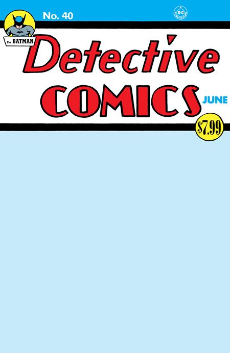 DETECTIVE COMICS #40 FACSIMILE EDITION CVR C BLANK VARIANT 2025 Detective Comics DC COMICS