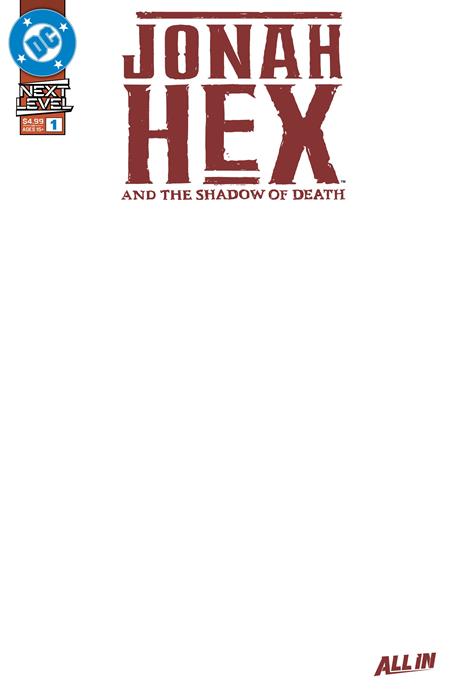 10/07/2026 JONAH HEX AND THE SHADOW OF DEATH #1 (OF 6) CVR E BLANK CARD STOCK VARIANT DC COMICS