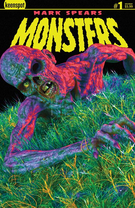 MARK SPEARS MONSTERS #1 6TH PRINT MARK SPEARS COVER A ZOMBIE 2025 IMAGE COMICS