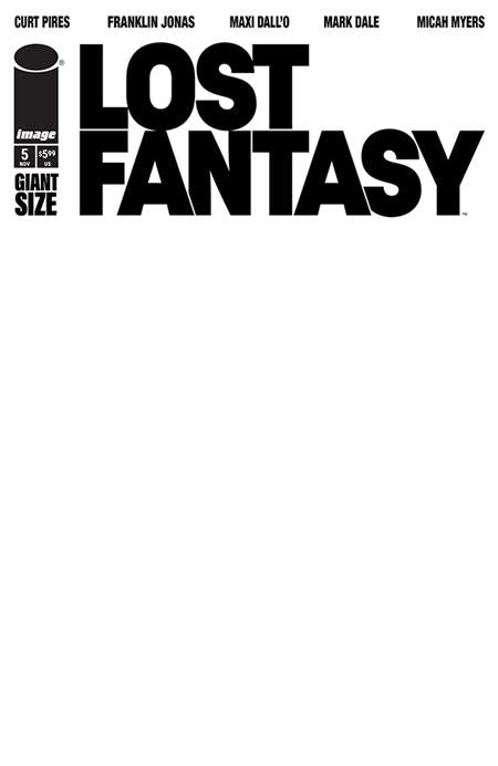 LOST FANTASY #5 CVR G BLANK SKETCH VARIANT 2025 IMAGE COMICS