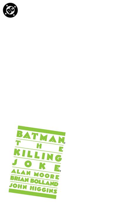 01/28/2026 BATMAN THE KILLING JOKE #1 FACSIMILE EDITION CVR C BLANK CARD STOCK VARIANT Batman DC COMICS