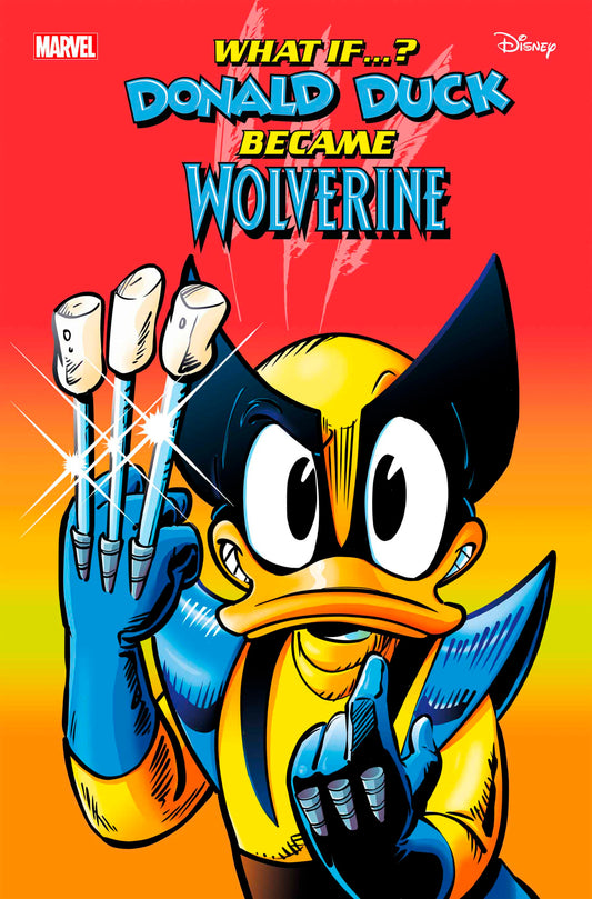 07/31/2024 MARVEL DISNEY WHAT IF DONALD DUCK BECAME WOLVERINE #1  MARVEL COMICS   