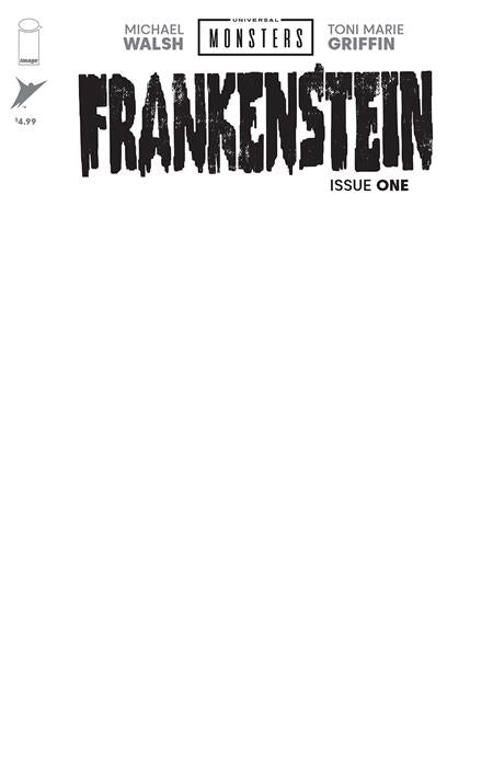 universal monsters frankenstein comi UNIVERSAL MONSTERS FRANKENSTEIN #1 (OF 4) CVR H BLANK SKETCH VARIANT 2 – Sanctum Sanctorum Comics & Oddities LLC