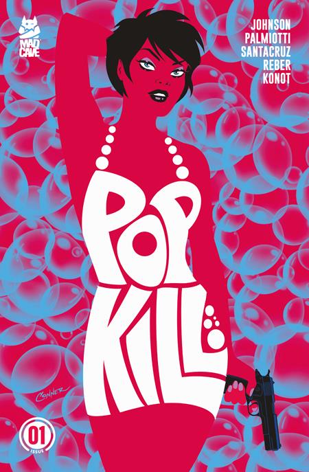 02/26/2025 POP KILL #1 (OF 4) 1:10 CONNER VARIANT MAD CAVE STUDIOS