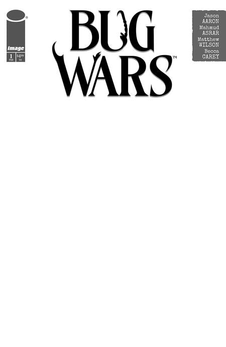 02/12/2025 BUG WARS #1 (OF 6) CVR C BLANK SKETCH CVR IMAGE COMICS