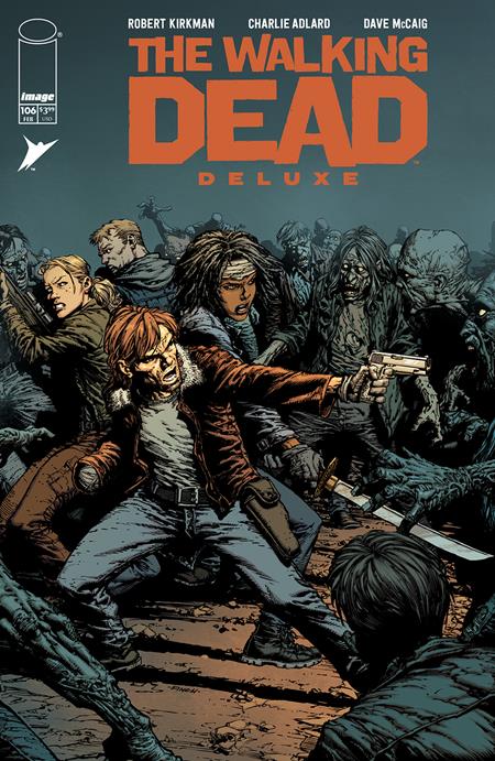 02/05/2025 WALKING DEAD DLX #106 CVR A FINCH & MCCAIG (MR) IMAGE COMICS