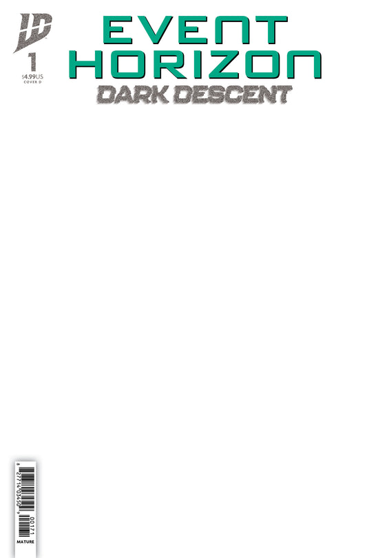 EVENT HORIZON DARK DESCENT #1 BLANK VARIANT 2025 IDW Publishing