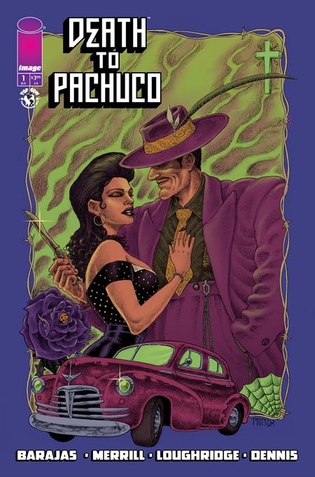 DEATH TO PACHUCO #1 (OF 5) CVR D RAMON VILLALOBOS VARIANT (MR) 2025 IMAGE COMICS
