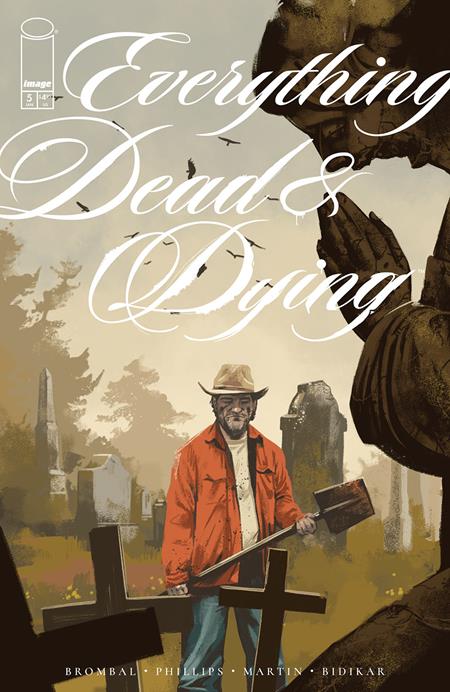 01/21/2026 EVERYTHING DEAD & DYING #5 (OF 5) CVR A JACOB PHILLIPS (MR) IMAGE COMICS