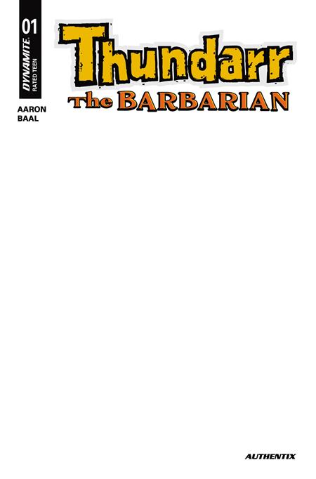 01/21/2026 THUNDARR THE BARBARIAN #1 CVR G BLANK AUTHENTIX VAR DYNAMITE ENTERTAINMENT