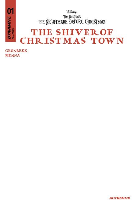 01/07/2026 TIM BURTONS THE NIGHTMARE BEFORE CHRISTMAS THE SHIVER OF CHRISTMAS TOWN #1 CVR E BLANK AUTHENTIX VAR Nightmare Before Christmas DYNAMITE ENTERTAINMENT