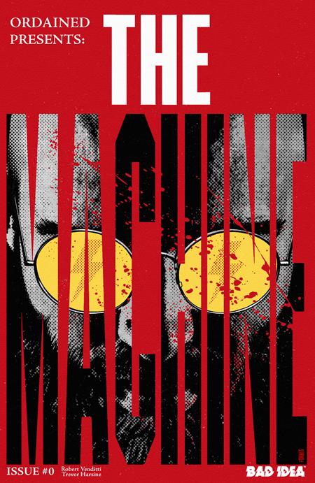 02/11/2026 ORDAINED #0 (OF 3) THE MACHINE CVR A JORGE FORNES BAD IDEA