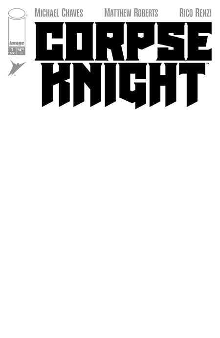04/22/2026 CORPSE KNIGHT #1 (OF 6) CVR H BLANK SKETCH VAR IMAGE COMICS