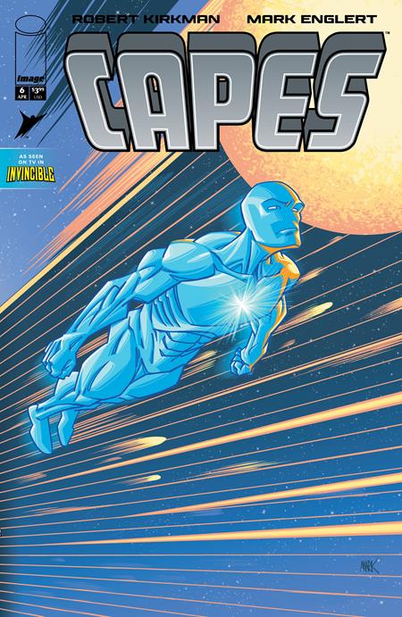 04/22/2026 INVINCIBLE UNIVERSE CAPES #6 CVR B MARK ENGLERT VAR IMAGE COMICS
