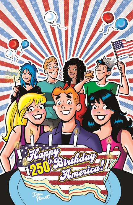 07/01/2026 ARCHIE COMICS CELEBRATES AMERICAS 250TH (ONE SHOT) CVR D DAN PARENT FOIL FULL ART VAR ARCHIE COMICS PUBLICATIONS