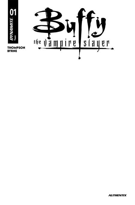 07/22/2026 BUFFY THE VAMPIRE SLAYER #1 CVR H BLANK AUTHENTIX VAR DYNAMITE ENTERTAINMENT