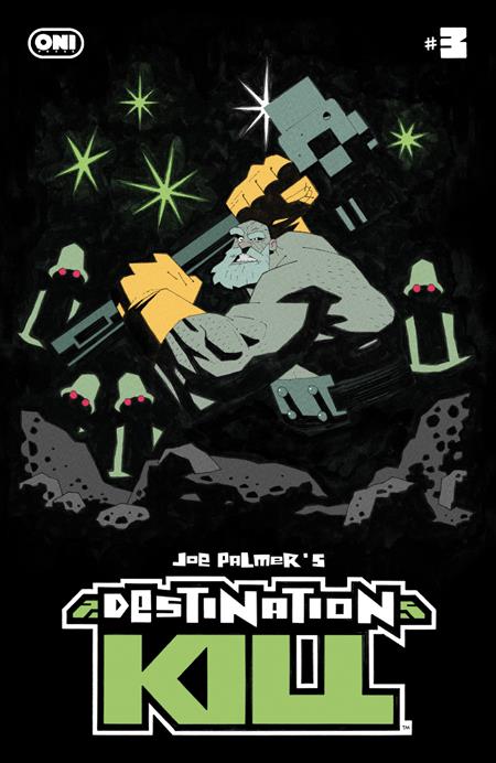 07/08/2026 DESTINATION KILL #3 (OF 4) CVR A JOE PALMER ONI PRESS
