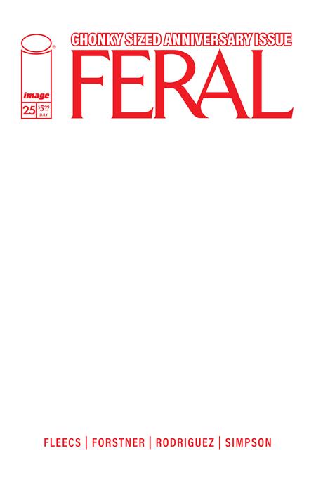 07/29/2026 FERAL #25 CVR E BLANK SKETCH VAR (Allocations May Occur) IMAGE COMICS