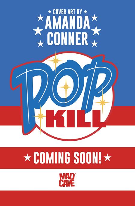 07/01/2026 POP KILL #1 SEASONAL FLAVORS AMANDA CONNER FOURTH OF JULY THEMED VAR (MR) MAD CAVE STUDIOS