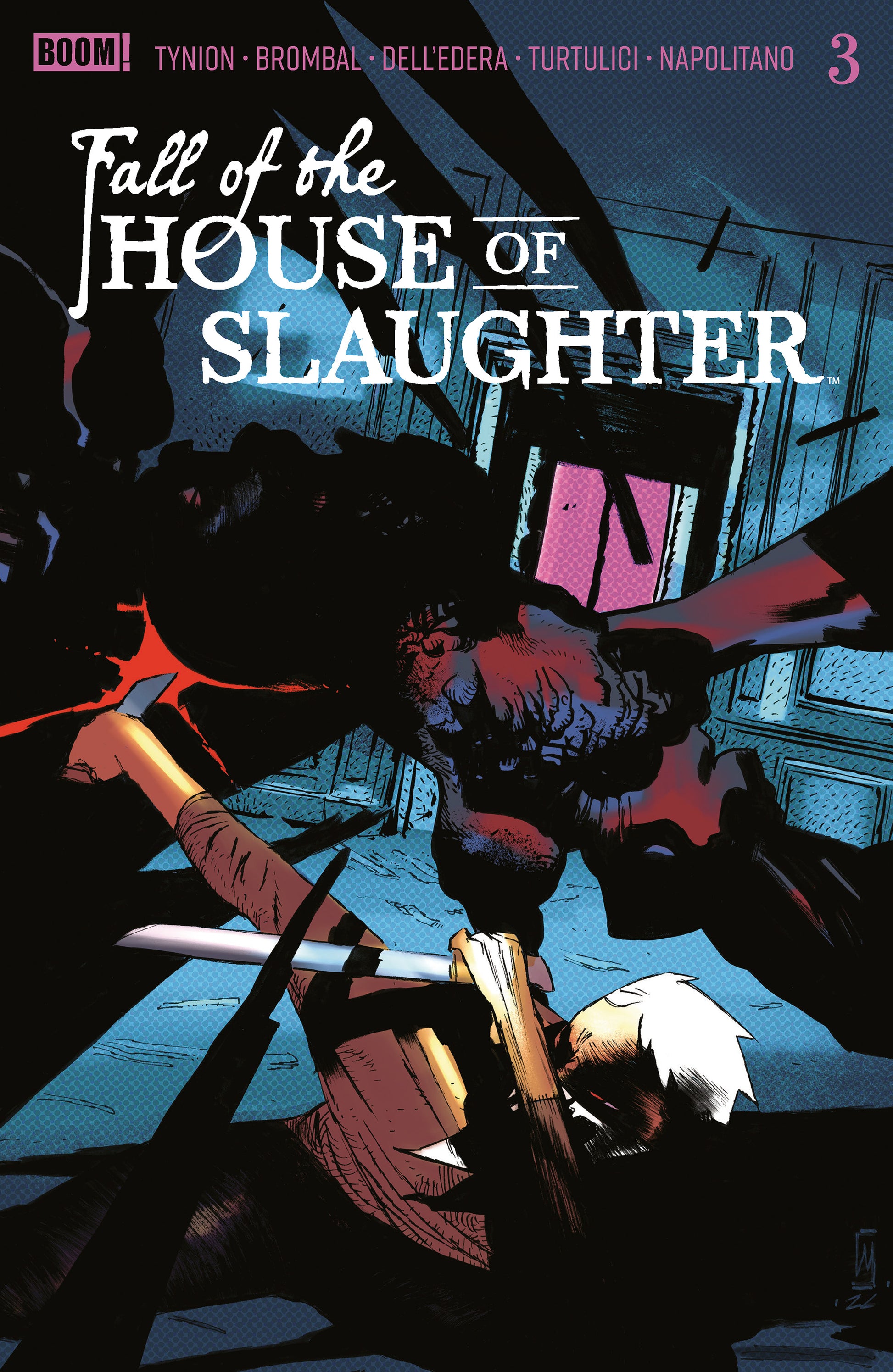 07/15/2026 Fall of the House of Slaughter #3 B Main (Dressed, Dell'Edera) BOOM ENTERTAINMENT