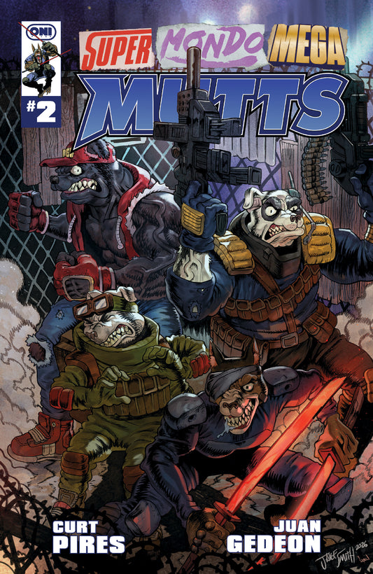 08/26/2026 SUPER MONDO MEGA MUTTS #2 CVR D JAKE SMITH VAR ONI PRESS