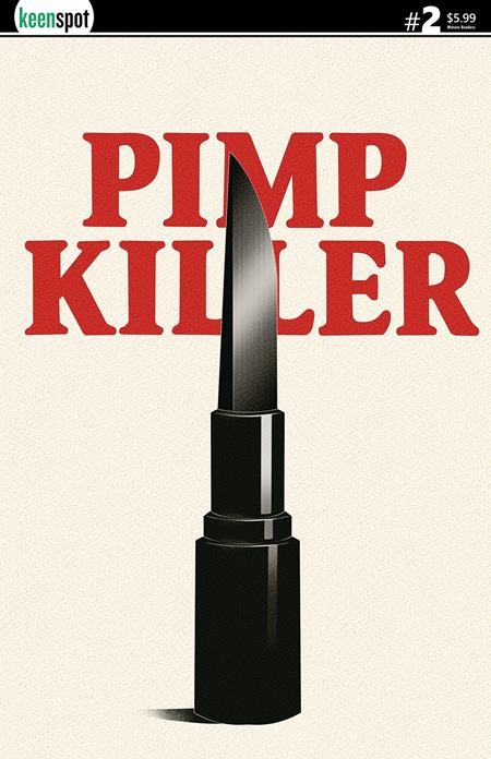 08/19/2026 PIMP KILLER #2 (OF 2) CVR B VINTAGE CARTOON LIPSTICK SWITCHBLADE VAR (MR) EX POSSE HOLDINGS