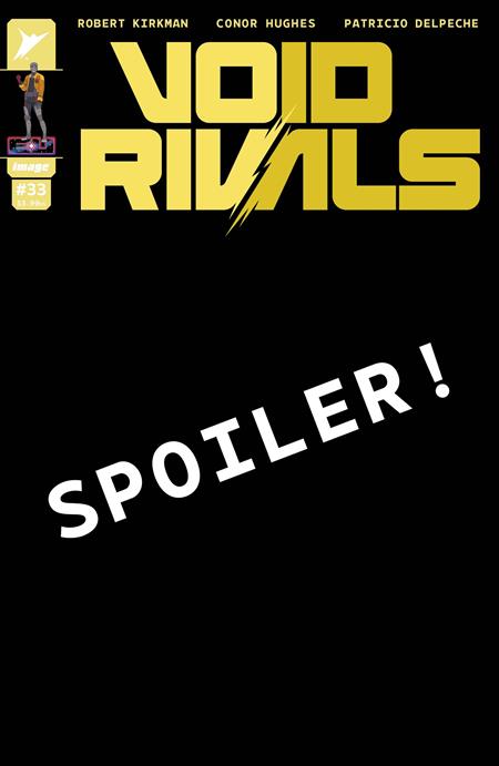 08/26/2026 VOID RIVALS #33 CVR B CONOR HUGHES VAR IMAGE COMICS