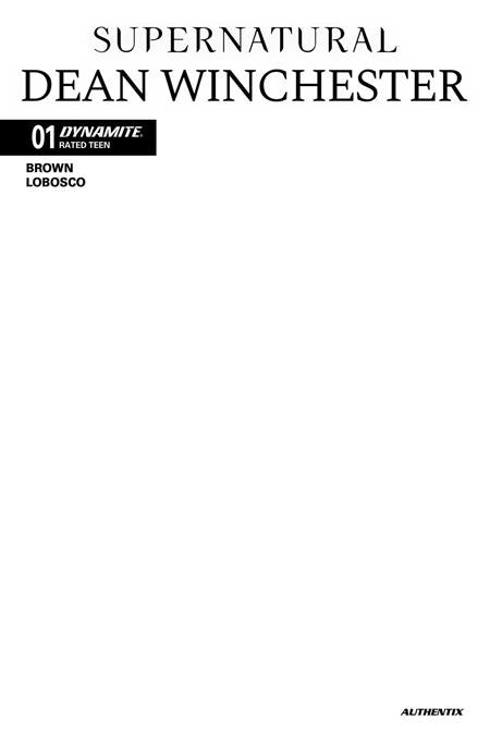 10/21/2026 SUPERNATURAL DEAN WINCHESTER #1 CVR F BLANK AUTHENTIX VAR DYNAMITE ENTERTAINMENT