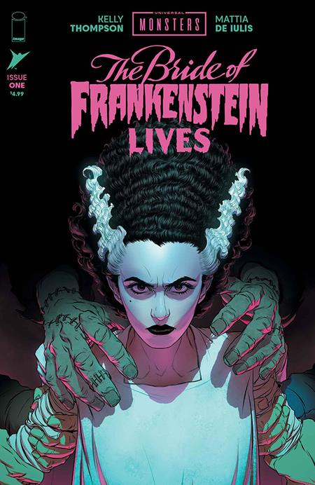10/28/2026 UNIVERSAL MONSTERS BRIDE OF FRANKENSTEIN LIVES #1 (OF 4) CVR A MATTIA DE IULIS IMAGE COMICS