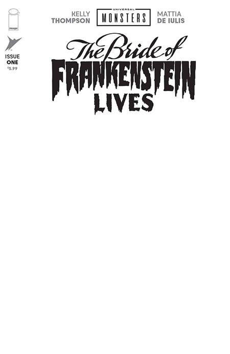 10/28/2026 UNIVERSAL MONSTERS BRIDE OF FRANKENSTEIN LIVES #1 (OF 4) CVR I BLANK SKETCH VAR IMAGE COMICS