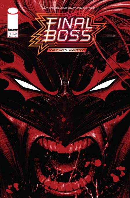 11/25/2026 FINAL BOSS #1 BLACK WHITE AND BLOOD REPRINT CVR B TYLER KIRKHAM SNARL VAR (MR) IMAGE COMICS