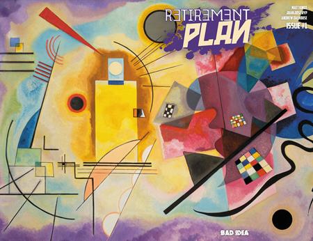 11/04/2026 RETIREMENT PLAN #1 (ONE SHOT) CVR B WASSILY KANDINSKY OLD MASTERS VAR BAD IDEA