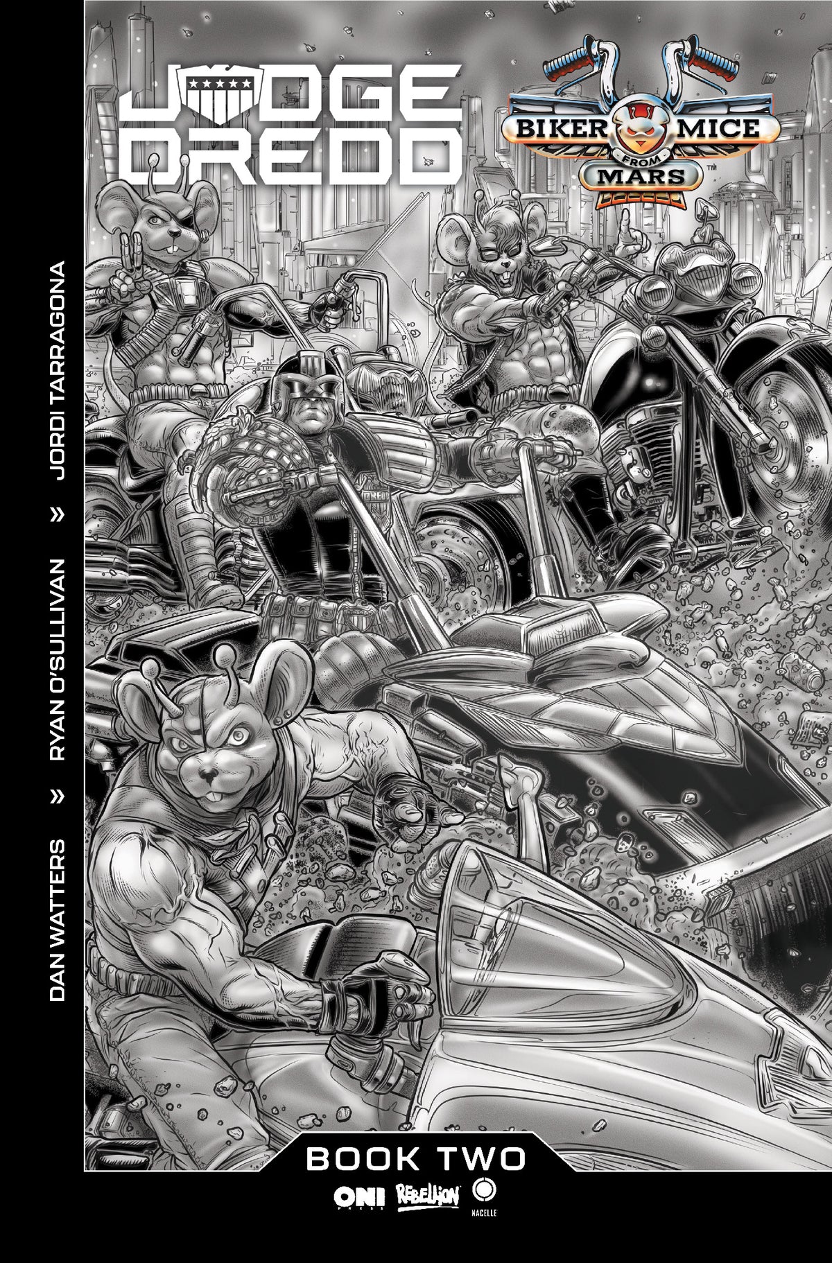 01/27/2027 Judge Dredd/Biker Mice from Mars #2 Cover B Juan José Ryp Var ONI PRESS